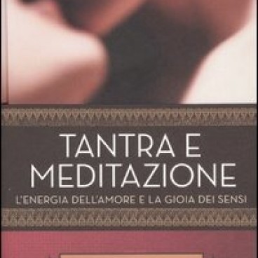 Tantra e Meditazione Libro